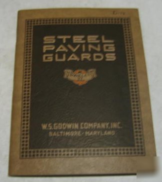 W.s. godwin 1920's steel paving guards brochure lot